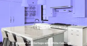 Popular Countertops with White Cabinets