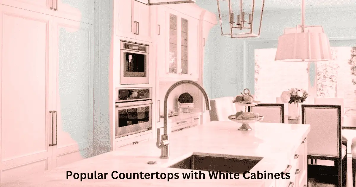 Popular countertops with white cabinets