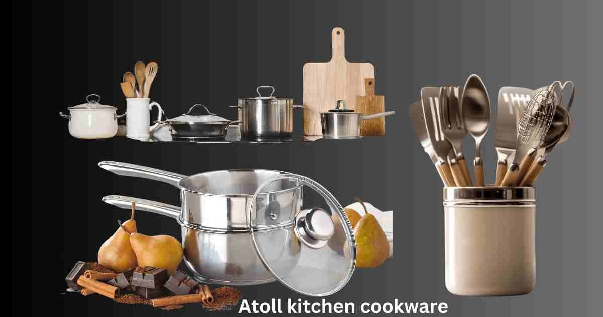 atoll kitchen cookware