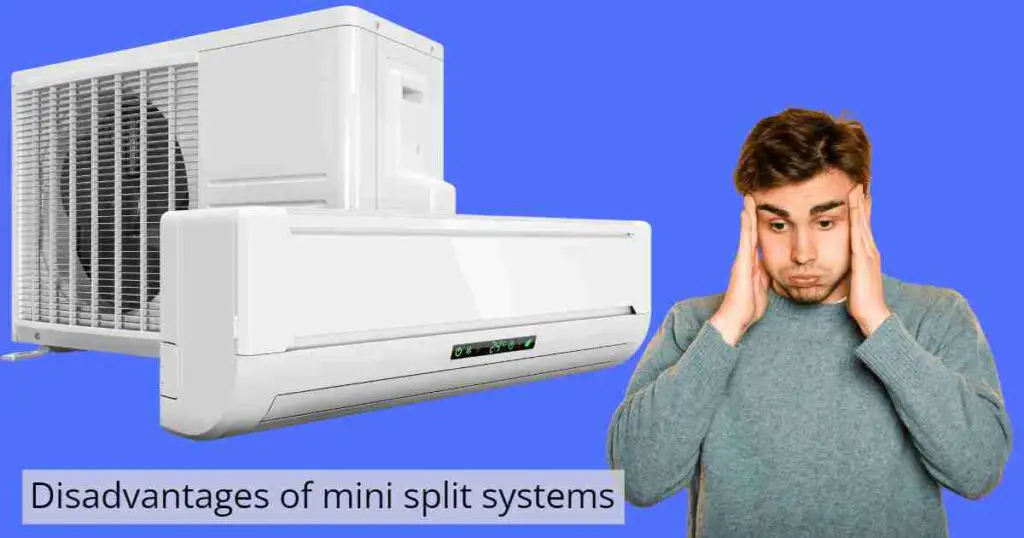 A man is worried to see the disadvantages of mini split systems