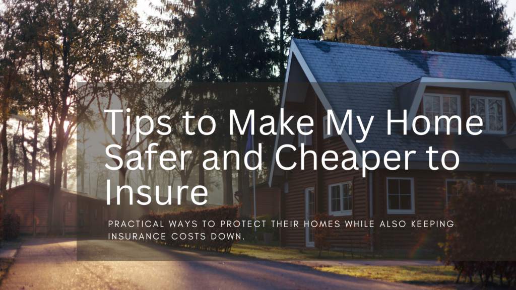 Tips to Make My Home Safer